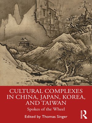 cover image of Cultural Complexes in China, Japan, Korea, and Taiwan